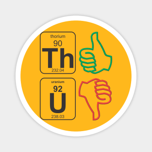 Thorium Thumbs Magnet